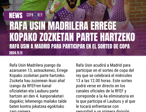 RAFA USÍN MADRILERA ERREGE KOPAKO ZOZKETAN PARTE HARTZEKO